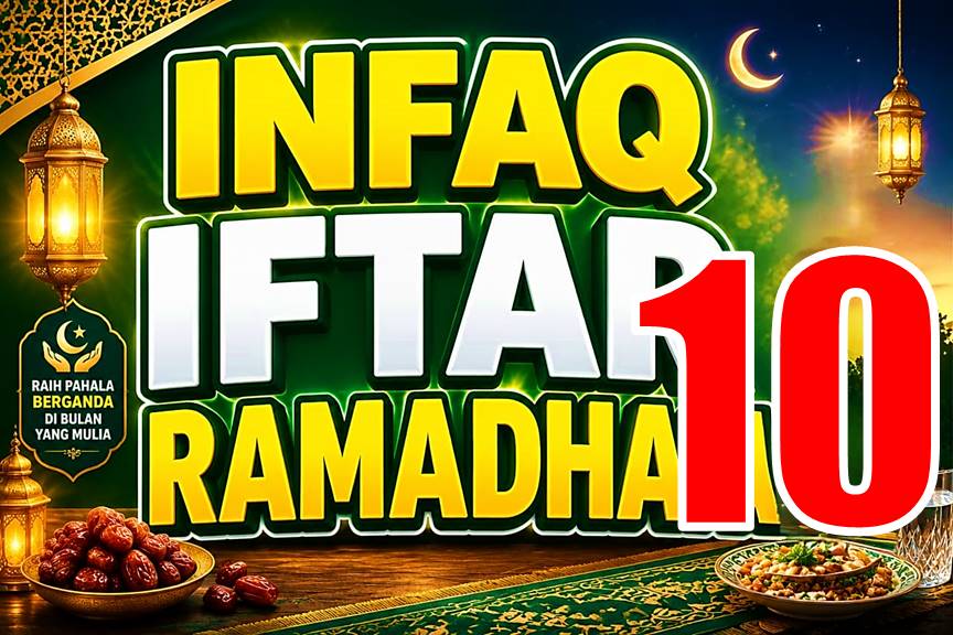 INFAQ IFTAR 10 RAMADHAN