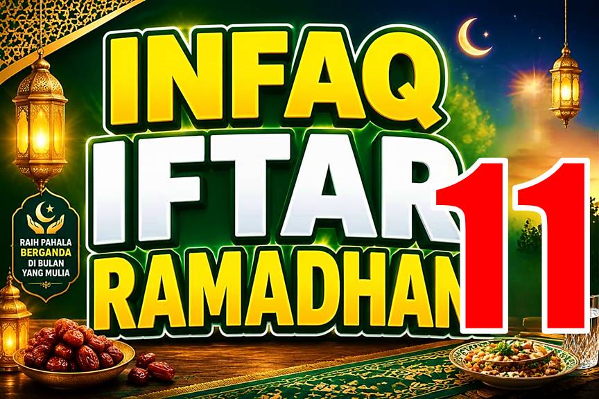 INFAQ IFTAR 11 RAMADHAN