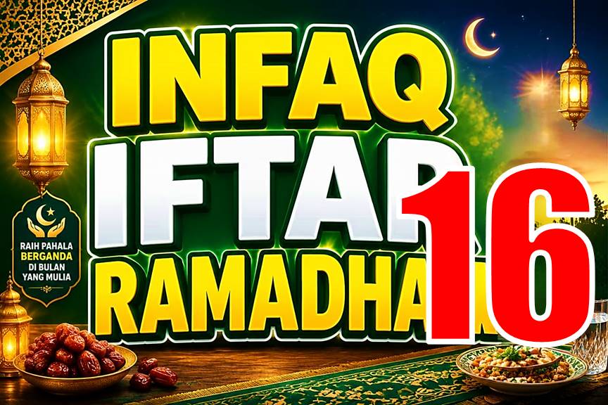 INFAQ IFTAR 16 RAMADHAN