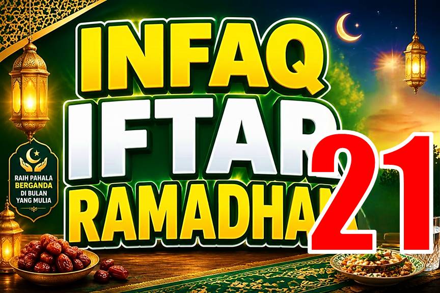 INFAQ IFTAR 21 RAMADHAN